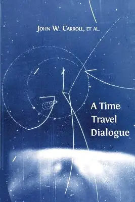 Ein Zeitreise-Dialog - A Time Travel Dialogue