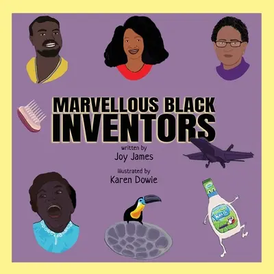 Wunderbare schwarze Erfinder - Marvellous Black Inventors