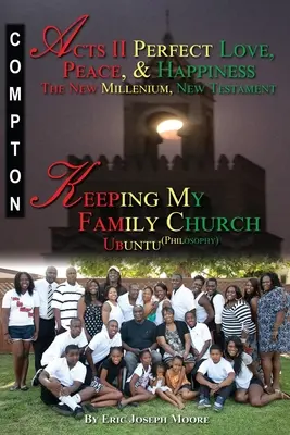 Apostelgeschichte II Vollkommene Liebe, Frieden und Glück Das neue Jahrtausend, Neues Testament - Acts II Perfect Love, Peace, and Happiness The New Millenium, New Testament