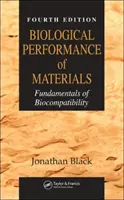 Biologische Leistungsfähigkeit von Materialien: Grundlagen der Biokompatibilität, Vierte Auflage - Biological Performance of Materials: Fundamentals of Biocompatibility, Fourth Edition