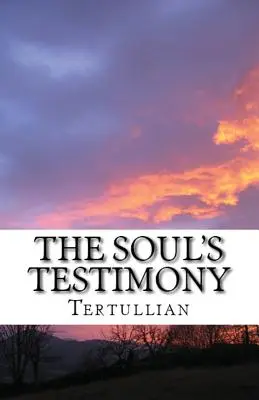 Das Zeugnis der Seele - The Soul's Testimony