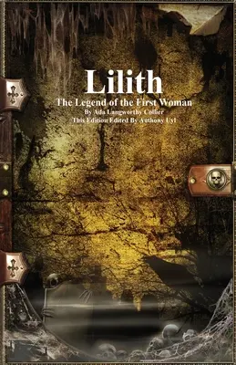 Lilith: Die Legende der ersten Frau - Lilith: The Legend of the First Woman