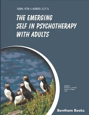 Das entstehende Selbst in der Psychotherapie mit Erwachsenen - Emerging Self in Psychotherapy with Adults