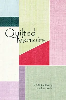Gesteppte Memoiren - Quilted Memoirs