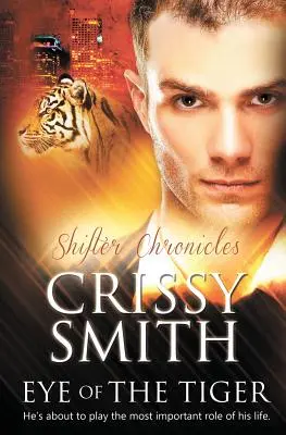 Shifter-Chroniken: Das Auge des Tigers - Shifter Chronicles: Eye of the Tiger