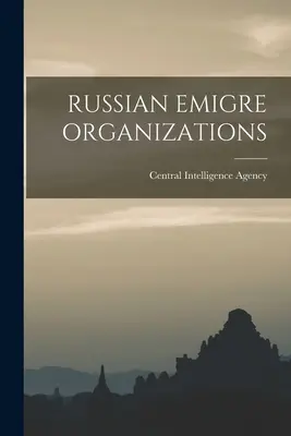 Russische Emigranten-Organisationen - Russian Emigre Organizations