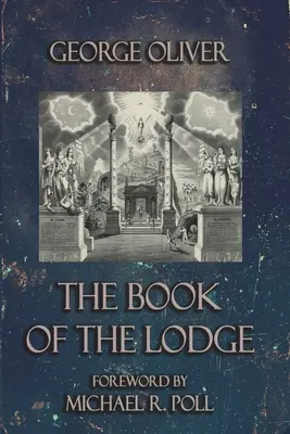 Das Buch der Loge - The Book of the Lodge