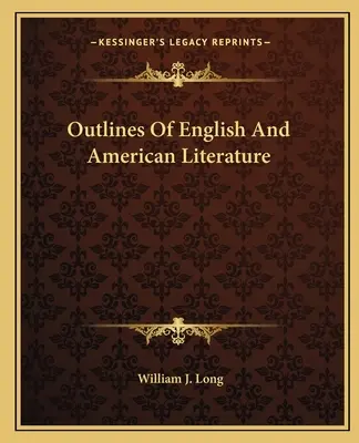 Umrisse der englischen und amerikanischen Literatur - Outlines Of English And American Literature