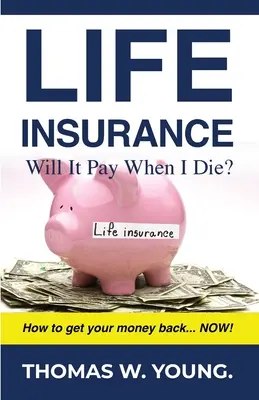 Lebensversicherung: Zahlt sie, wenn ich sterbe? - Life Insurance: Will it Pay When I Die?