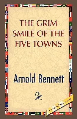 Das grimmige Lächeln der fünf Städte - The Grim Smile of the Five Towns