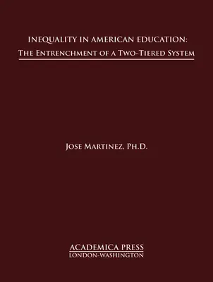 Ungleichheit im amerikanischen Bildungswesen: Die Verfestigung eines zweigliedrigen Systems - Inequality in American Education: The Entrenchment of a Two-Tiered System