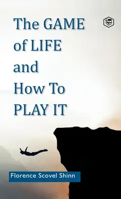 Das Spiel des Lebens und wie man es spielt - The Game of Life and How to Play It