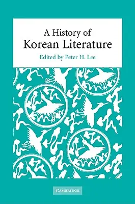Eine Geschichte der koreanischen Literatur - A History of Korean Literature