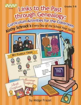 Verbindungen zur Vergangenheit durch Genealogie: Lehrplanaktivitäten für das Klassenzimmer - Links to the Past through Genealogy: Curriculum Activities for the Classroom