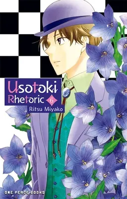Usotoki Rhetorik Band 6 - Usotoki Rhetoric Volume 6