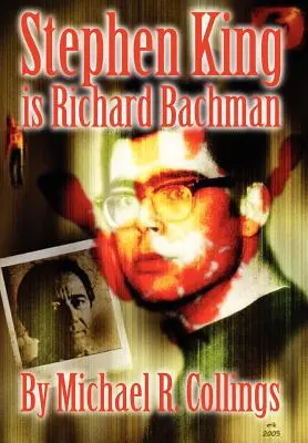 Stephen King ist Richard Bachman - Stephen King Is Richard Bachman