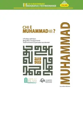 Chi È Muhammad? - Chi È Muhammad?