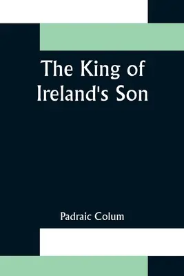 Der Sohn des Königs von Irland - The King of Ireland's Son