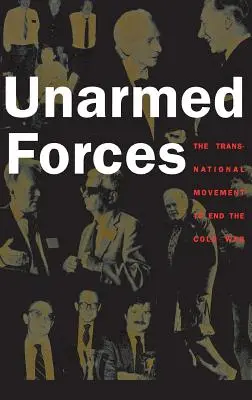 Unbewaffnete Streitkräfte - Unarmed Forces