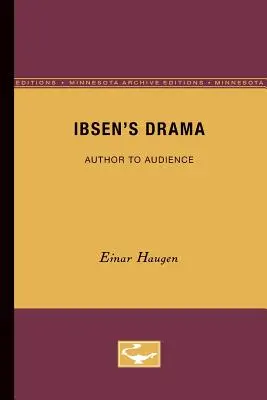 Ibsens Drama: Vom Autor zum Publikum - Ibsen's Drama: Author to Audience