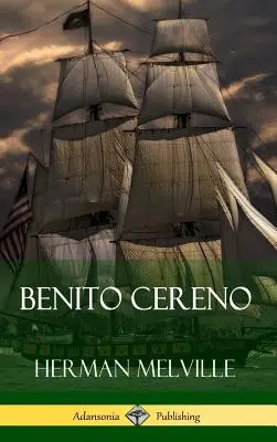 Benito Cereno (Gebundene Ausgabe) - Benito Cereno (Hardcover)