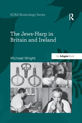 Die Judenharfe in Großbritannien und Irland - The Jews-Harp in Britain and Ireland