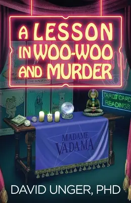 Eine Lektion in Woo-Woo und Mord - A Lesson in Woo-Woo and Murder