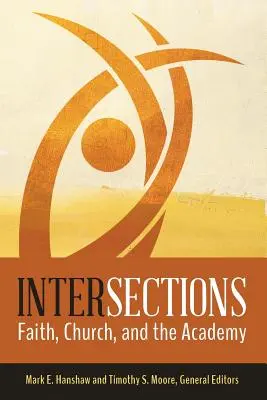 Überschneidungen: Glaube, Kirche und die Akademie - Intersections: Faith, Church, and the Academy