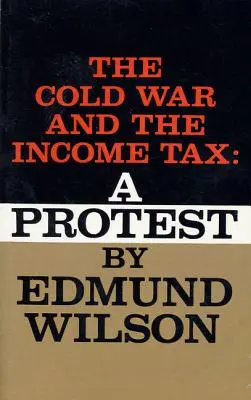 Kalter Krieg und die Einkommenssteuer: Ein Protest - Cold War and the Income Tax: A Protest