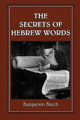 Die Geheimnisse der hebräischen Wörter - The Secrets of Hebrew Words