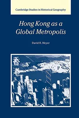 Hongkong als globale Metropole - Hong Kong as a Global Metropolis