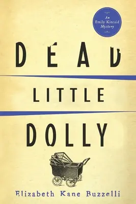 Die tote kleine Dolly - Dead Little Dolly