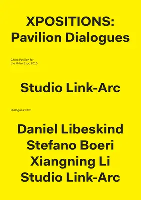 XPositionen: Die Pavillon-Dialoge - Xpositions: The Pavilion Dialogues