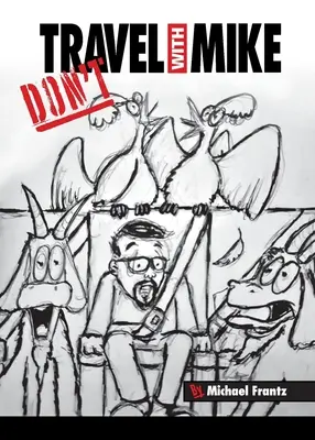 Reisen Sie nicht mit Mike - Don't Travel With Mike