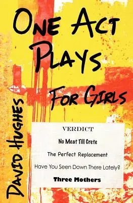 Theaterstücke in einem Akt für Mädchen - One Act Plays for Girls