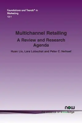 Multichannel-Einzelhandel: Ein Überblick und eine Forschungsagenda - Multichannel Retailing: A Review and Research Agenda