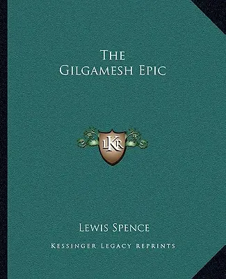 Das Gilgamesch-Epos - The Gilgamesh Epic