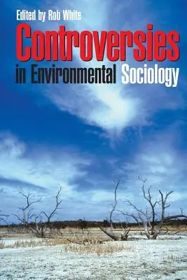 Kontroversen in der Umweltsoziologie - Controversies in Environmental Sociology