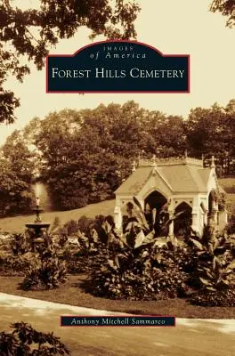 Forest Hills Friedhof - Forest Hills Cemetery