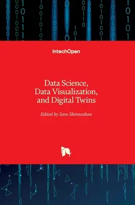 Datenwissenschaft, Datenvisualisierung und digitale Zwillinge - Data Science, Data Visualization, and Digital Twins