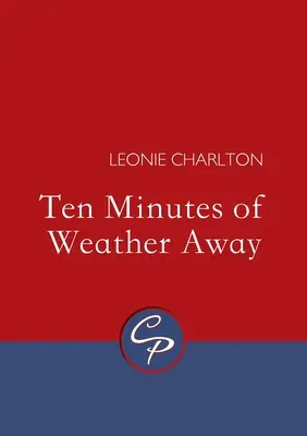 Zehn Minuten Wetterverschleppung - Ten Minutes of Weather Away