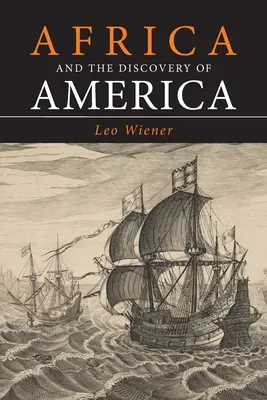 Afrika und die Entdeckung Amerikas - Africa and the Discovery of America