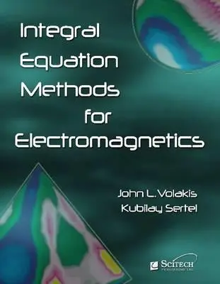 Integralgleichungsmethoden für die Elektromagnetik - Integral Equation Methods for Electromagnetics