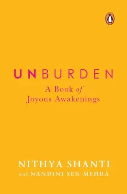 Entlasten: Ein Buch des freudigen Erwachens - Unburden: A Book of Joyous Awakenings