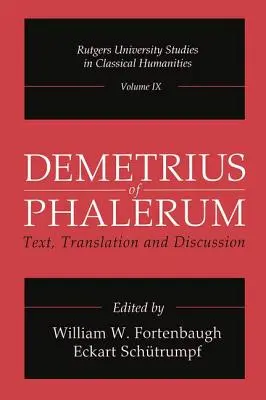 Demetrius von Phalerum: Text, Übersetzung und Diskussion - Demetrius of Phalerum: Text, Translation and Discussion