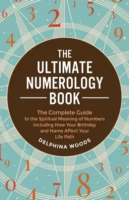 Das ultimative Numerologiebuch - The Ultimate Numerology Book