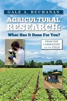 Landwirtschaftliche Forschung: Was hat sie für Sie getan? - Agricultural Research: What Has It Done For You?