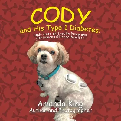 Cody und sein Typ-1-Diabetes: Cody bekommt eine Insulinpumpe und ein kontinuierliches Blutzuckermessgerät - Cody and His Type 1 Diabetes: Cody Gets an Insulin Pump and Continuous Glucose Monitor