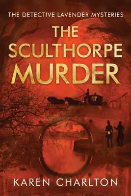 Der Sculthorpe-Mord - The Sculthorpe Murder
