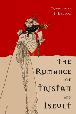 Die Romanze von Tristan und Iseult - The Romance of Tristan and Iseult